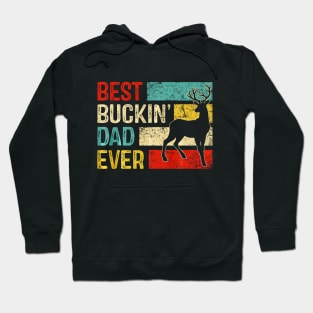 Best Buckin Dad Ever Papa Deer Hunting Papa Hoodie